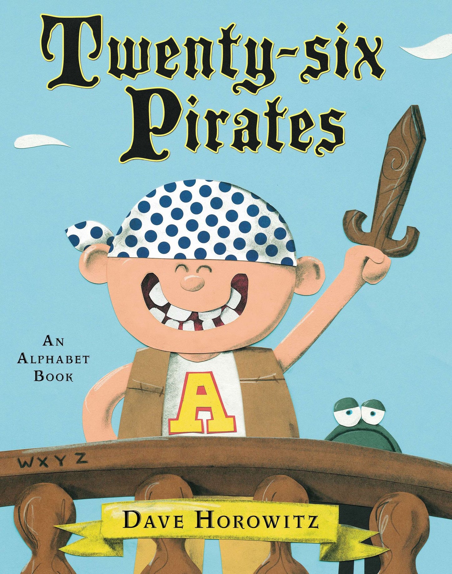 Twenty-six Pirates: An Alphabet Book
