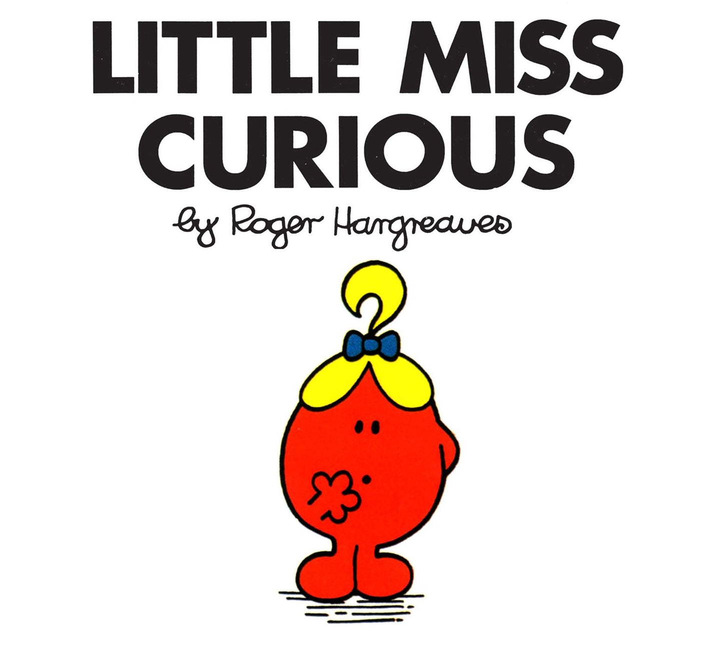 Little Miss Curious (Mr. Men and Little Miss Series)