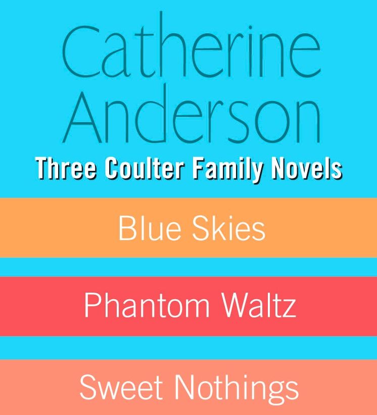 Three Coulter Family Novels