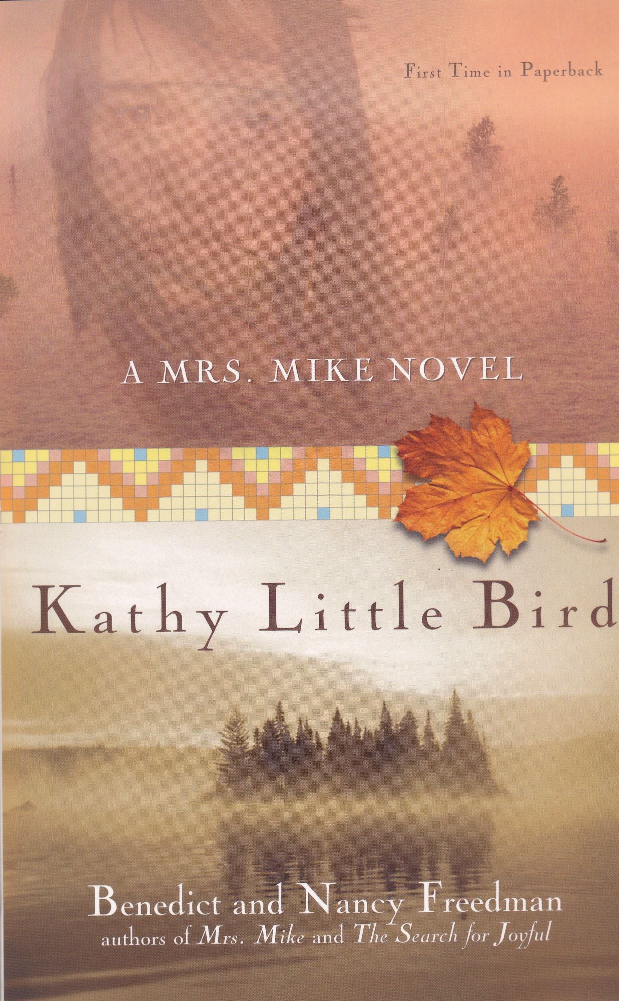 Kathy Little Bird: A Mrs. Mike Novel