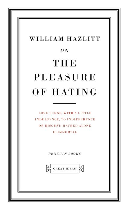 On the Pleasure of Hating