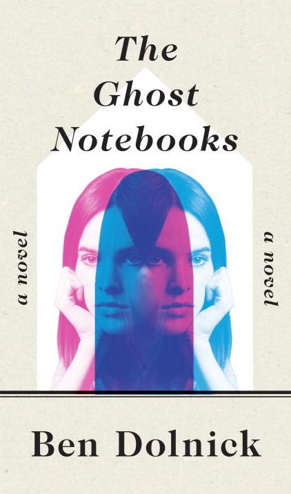 The Ghost Notebooks: A Novel