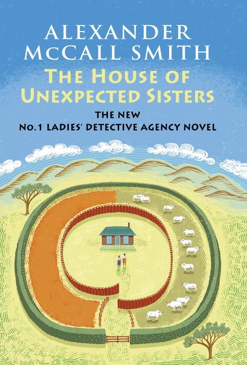 The House of Unexpected Sisters: No. 1 Ladies' Detective Agency (18)