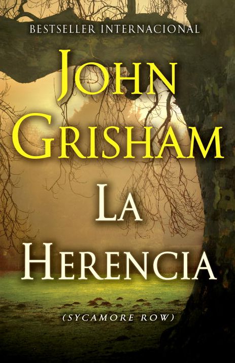 La herencia: (The inheritance: Sycamore Row--Spanish-language Edition)