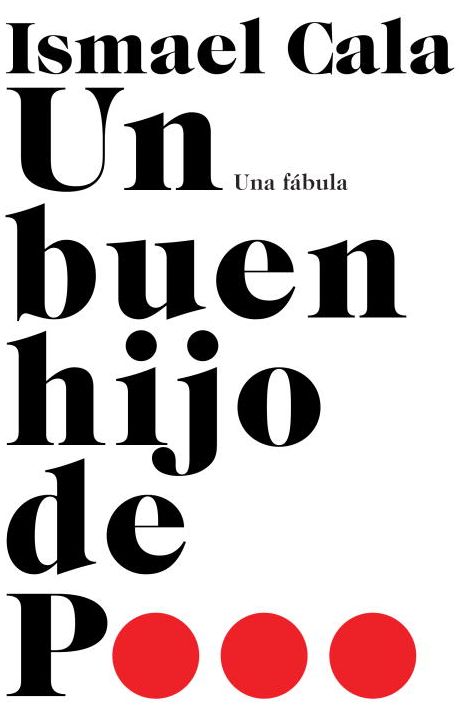 Un buen hijo de p...: Una fábula