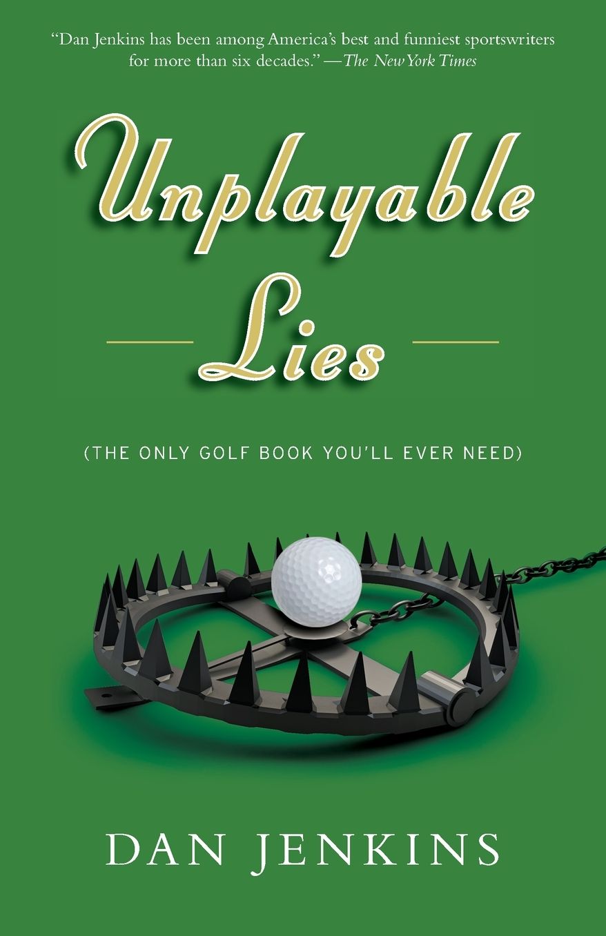 Unplayable Lies: Golf Stories