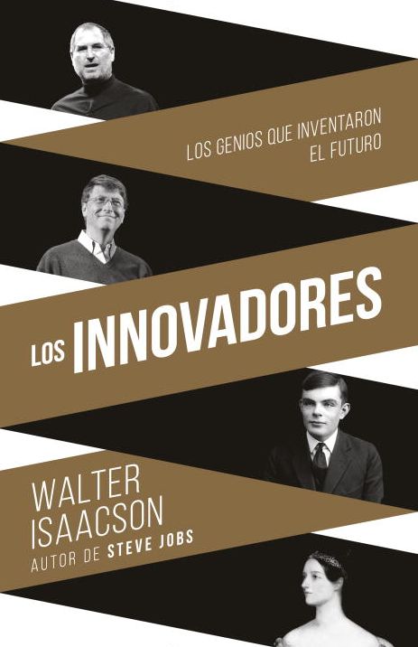 Innovadores (Innovators-SP): Los genios que inventaron el futuro