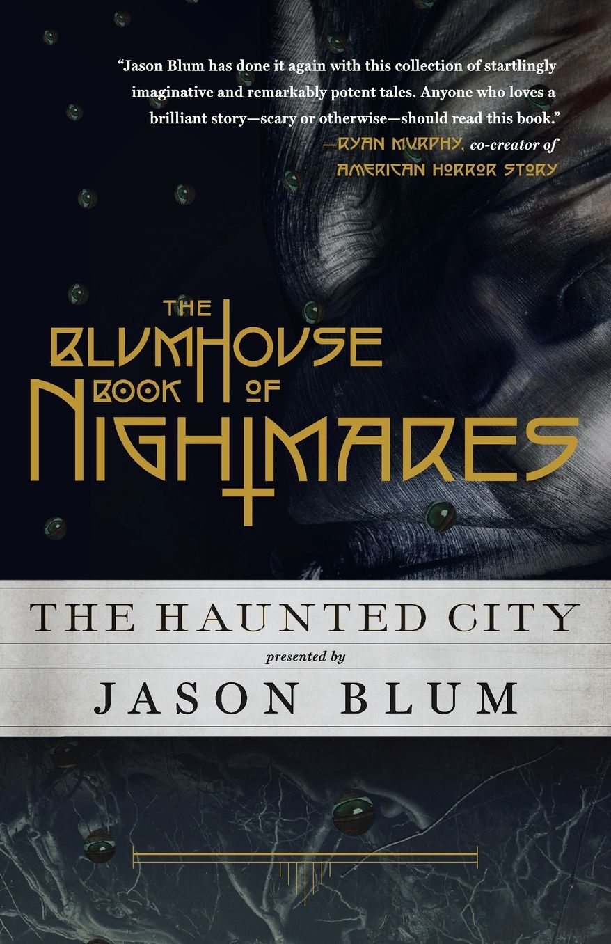 The Blumhouse Book of Nightmares: The Haunted City