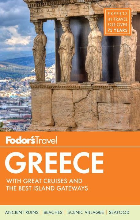 Fodor's Greece: with Great Cruises & the Best Islands