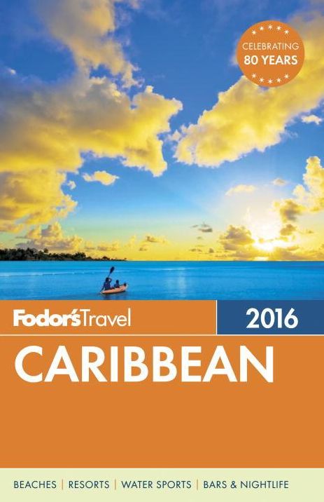 Fodor's Caribbean 2016