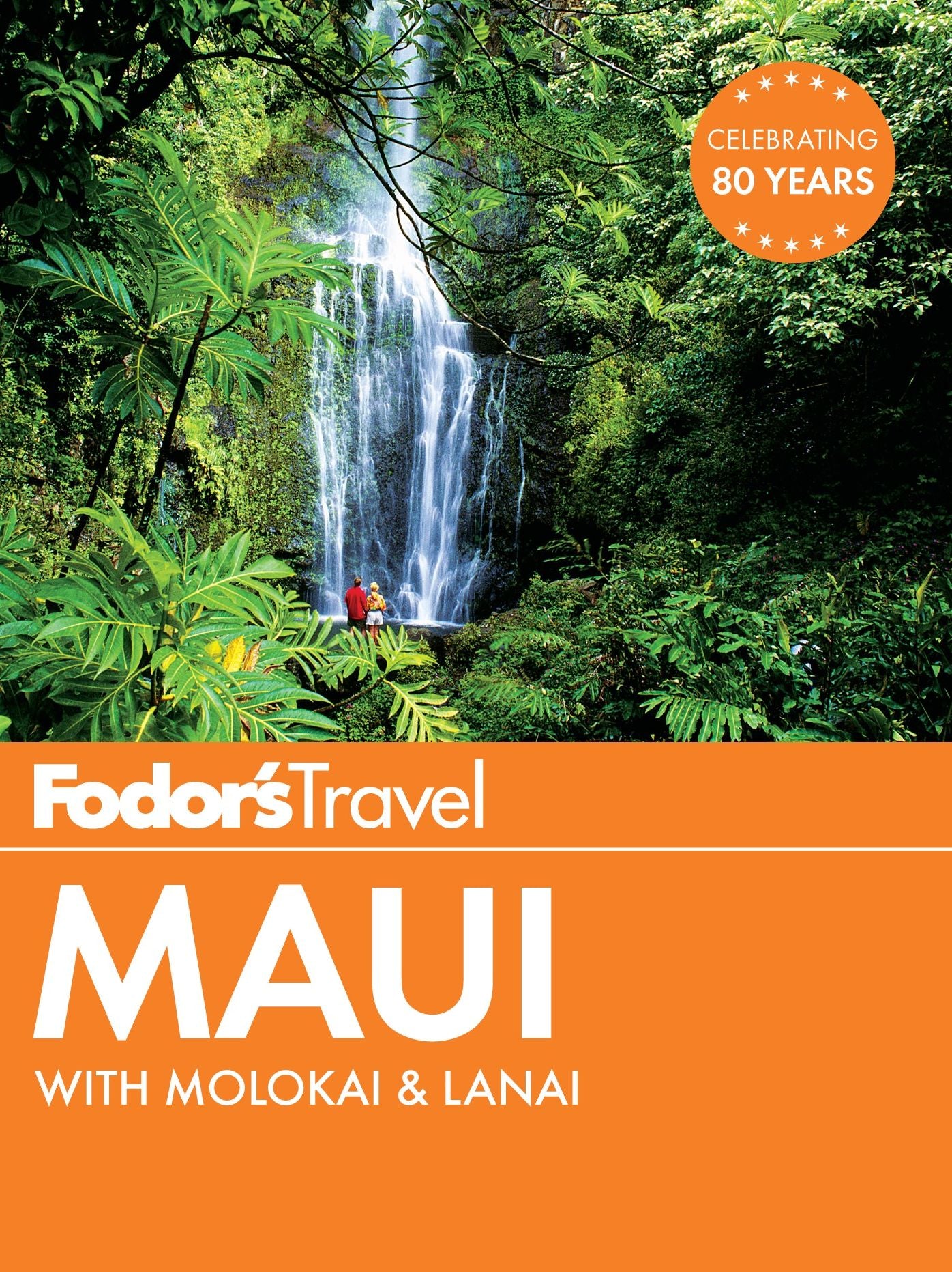 Fodor's Maui: with Molokai & Lanai