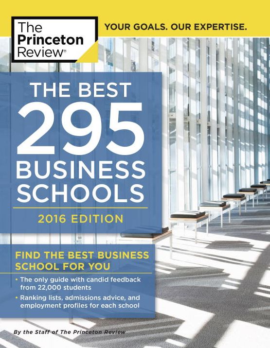 The Best 295 Business Schools, 2016 Edition