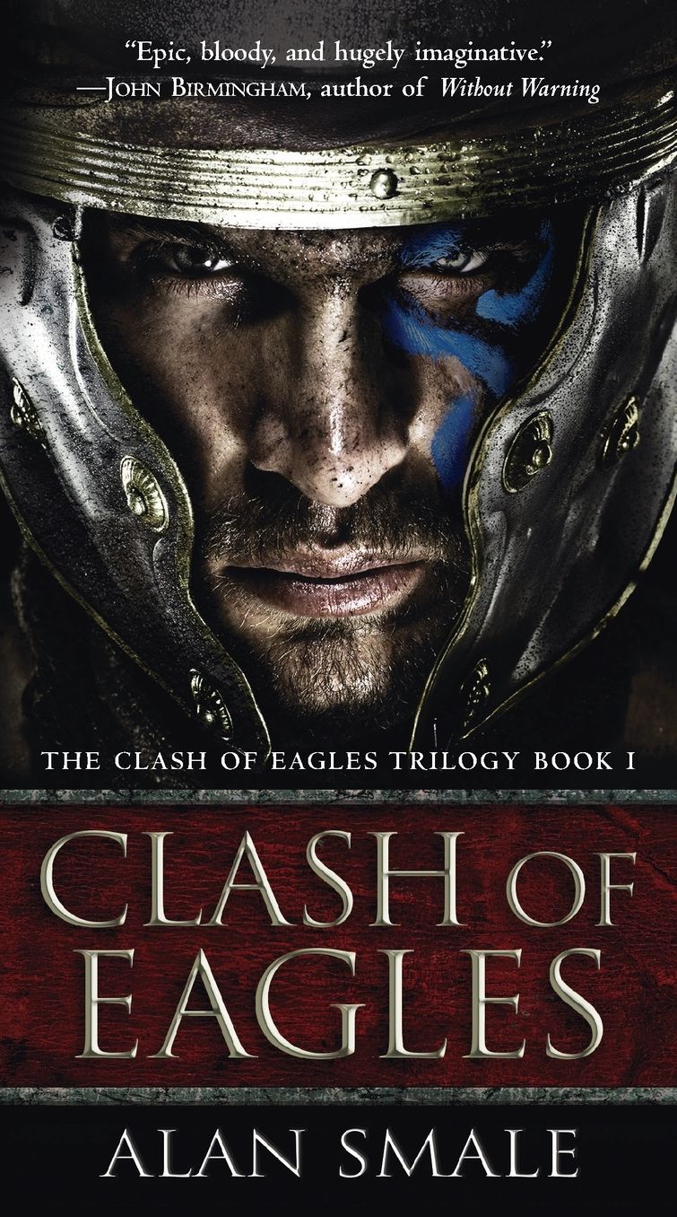 Clash of Eagles (Clash of Eagles Trilogy #1)