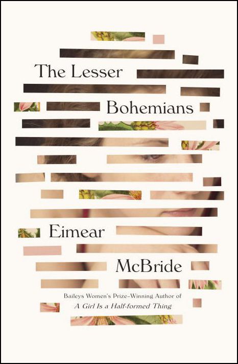 The Lesser Bohemians: A Novel