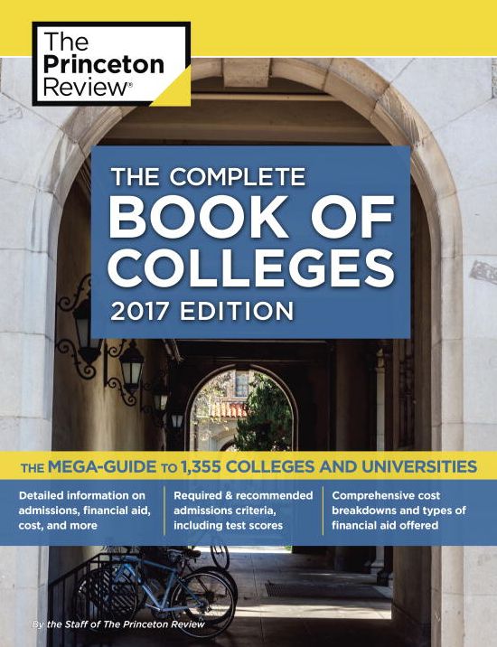 The Complete Book of Colleges, 2017 Edition