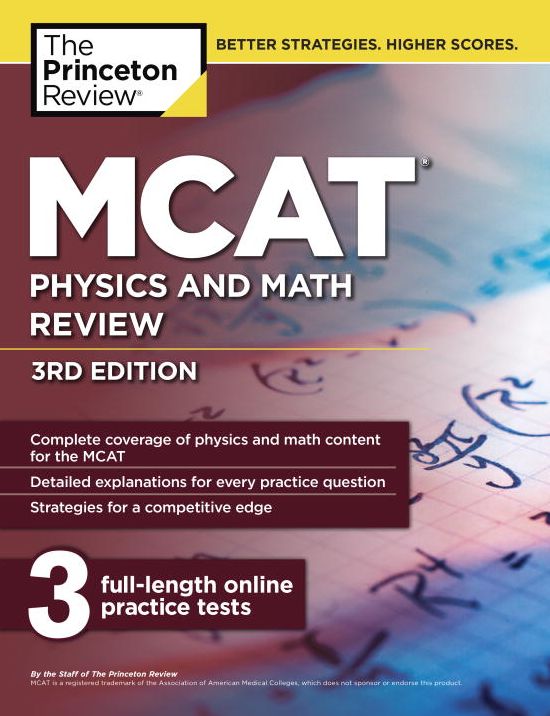 MCAT Physics and Math Review, 3rd Edition