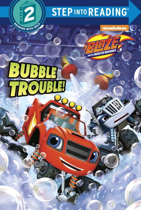 Bubble Trouble! (Blaze and the Monster Machines)