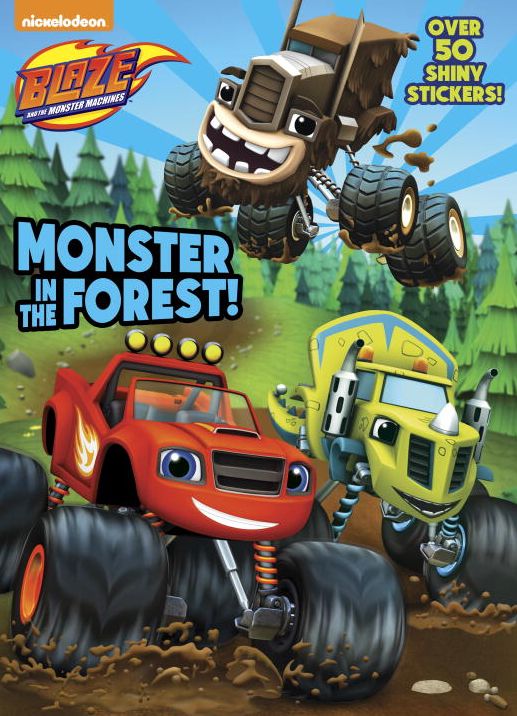 Monster in the Forest! (Blaze and the Monster Machines)