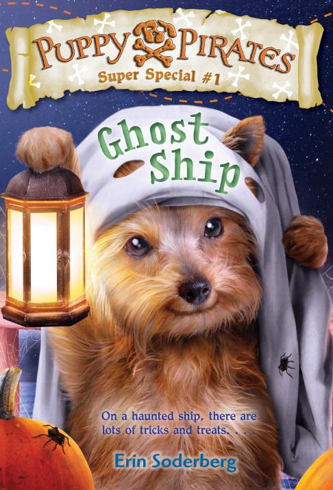 Puppy Pirates Super Special #1: Ghost Ship