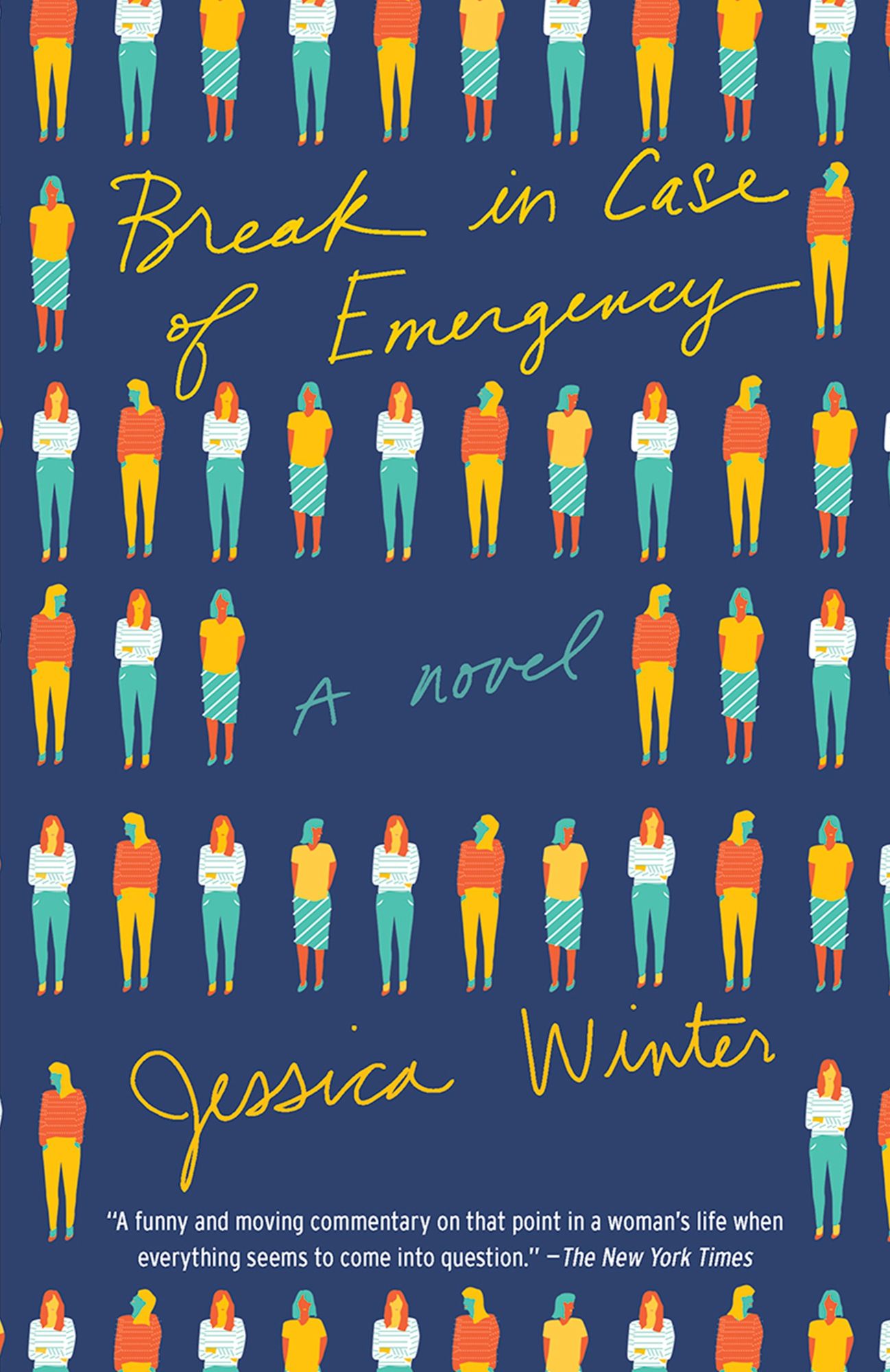 Break in Case of Emergency: A novel