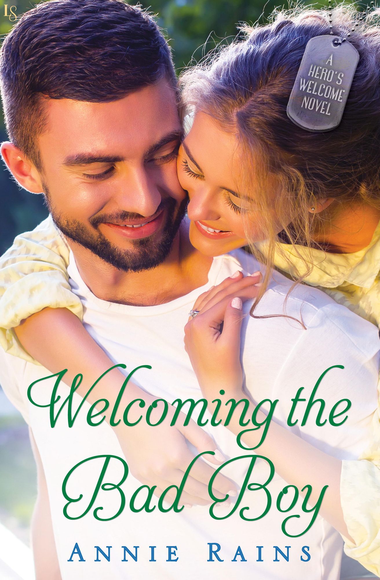 Welcoming the Bad Boy: A Hero's Welcome Novel