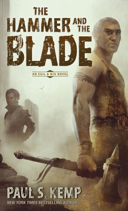 The Hammer and the Blade (Egil & Nix Series #1)