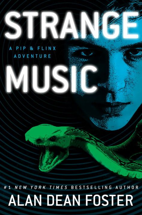 Strange Music: A Pip & Flinx Adventure