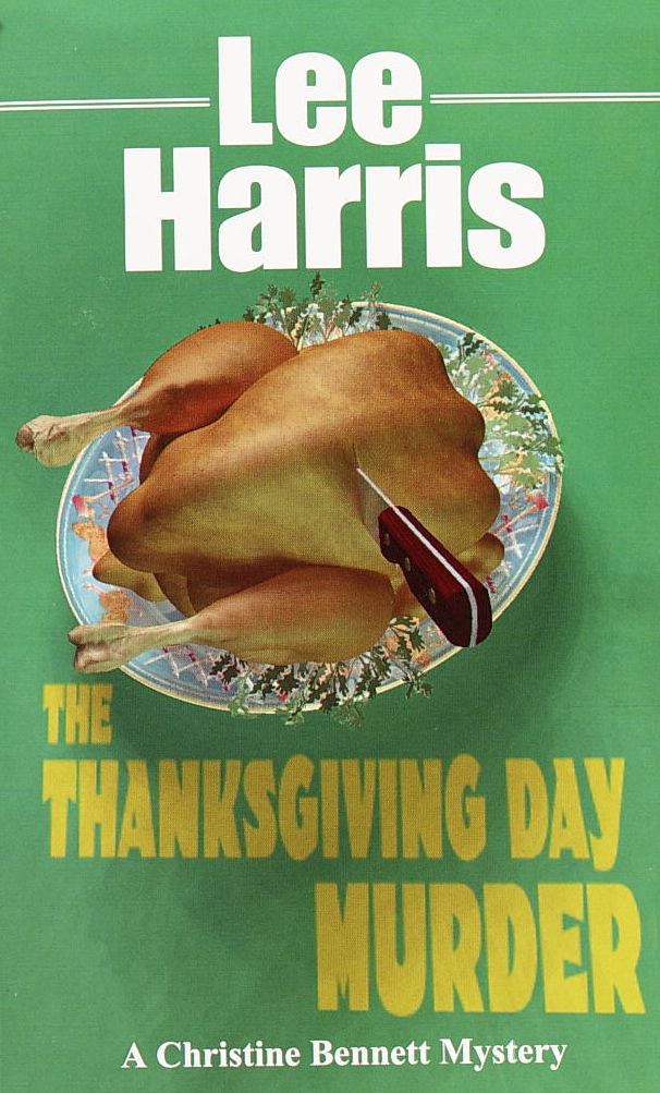 The Thanksgiving Day Murder (Christine Bennett Series #6)