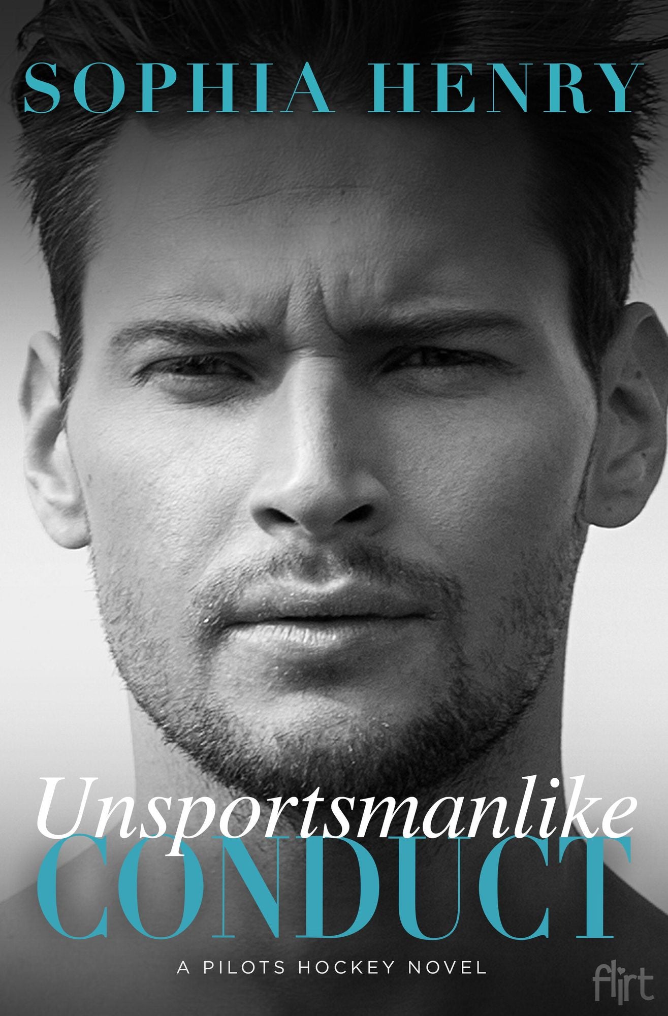 Unsportsmanlike Conduct: A Pilots Hockey Novel