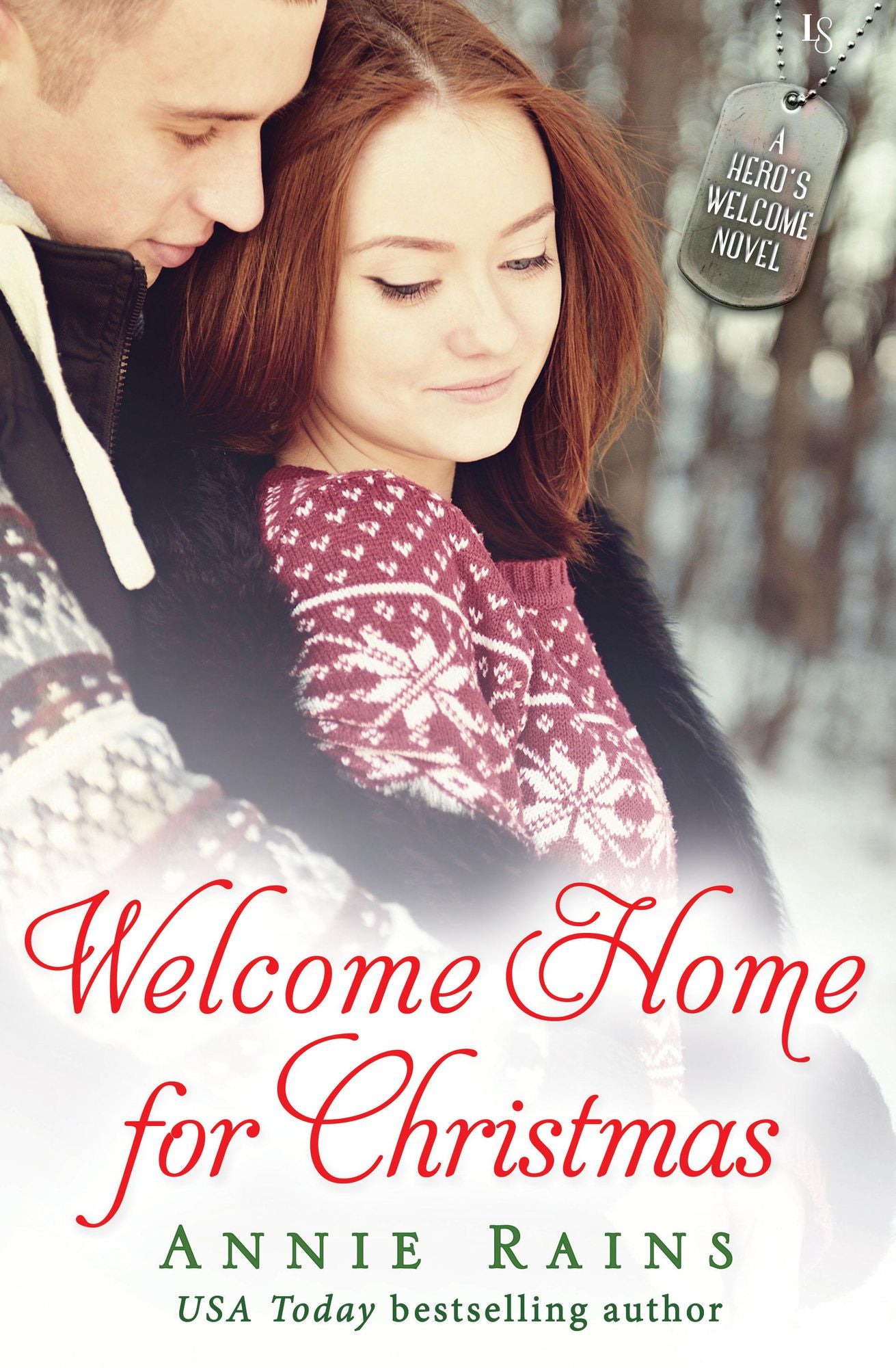 Welcome Home for Christmas: A Hero's Welcome Novel
