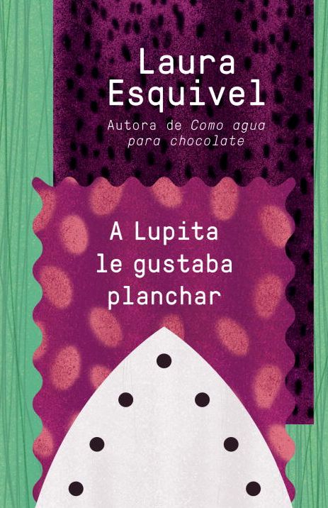 A Lupita le gustaba planchar: [Lupita Always Liked to Iron]