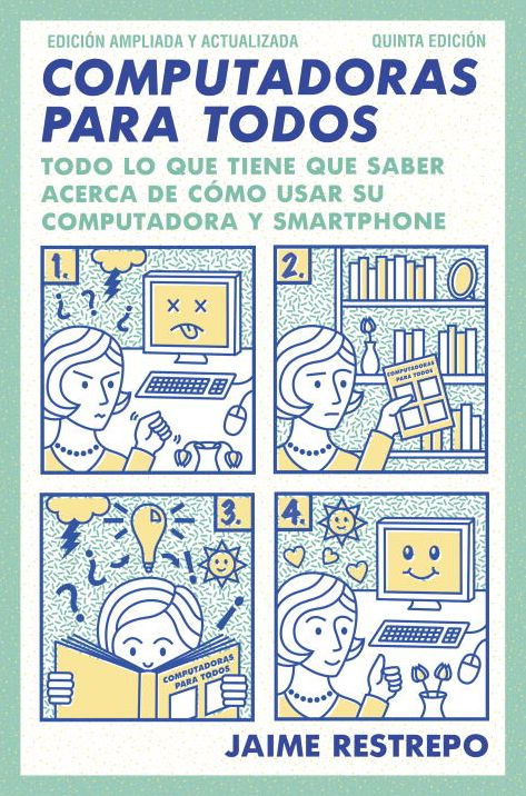 Computadoras para todos / Computers for Everyone: Quinta edicion, revisada y actualizada
