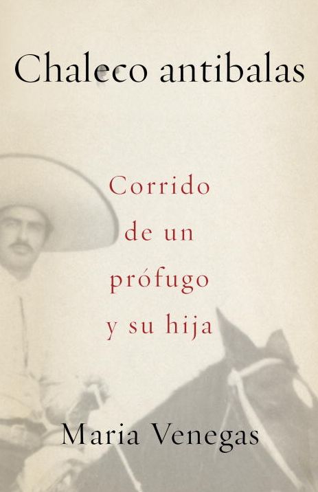 Chaleco antibalas: Corrido de un prófugo y su hija