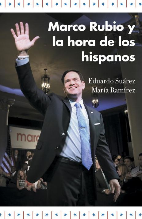 Marco Rubio y la hora de los hispanos