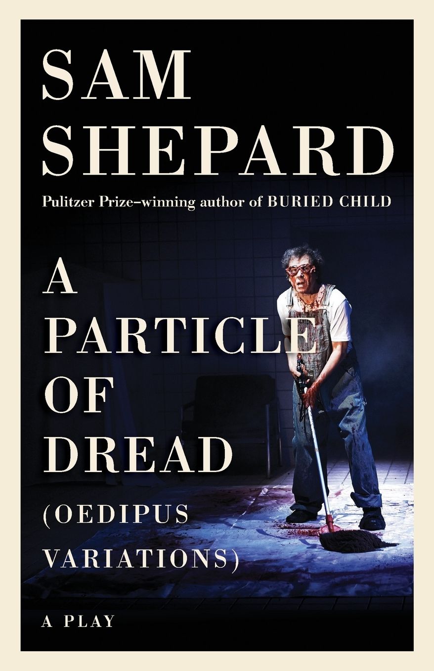A Particle of Dread (Oedipus Variations)