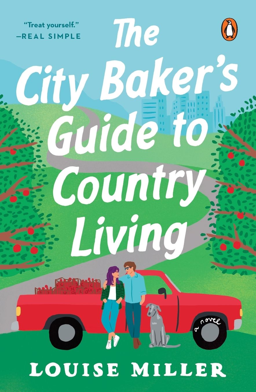 The City Baker's Guide to Country Living: A Novel