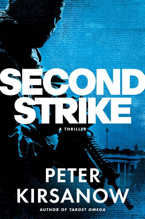 Second Strike: A Mike Garin Thriller