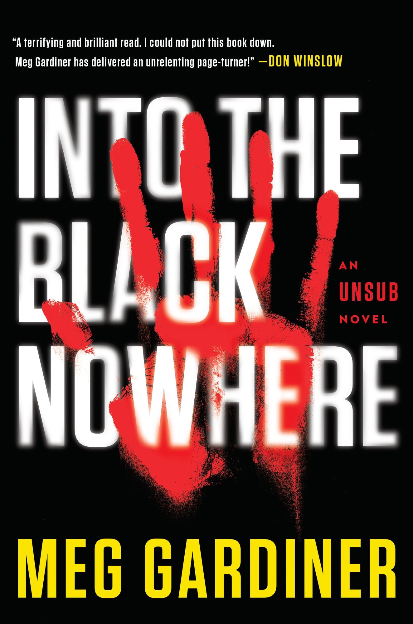 Into the Black Nowhere: An UNSUB Novel