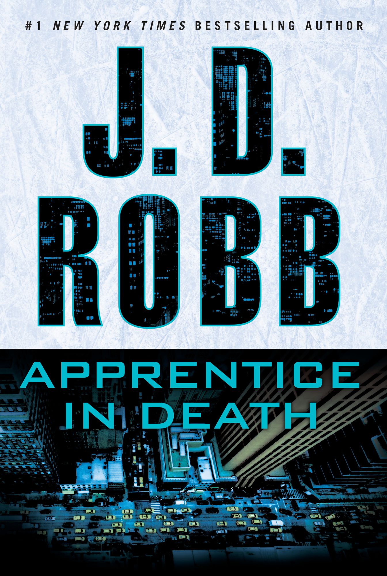 Apprentice in Death (In Death Series #43)
