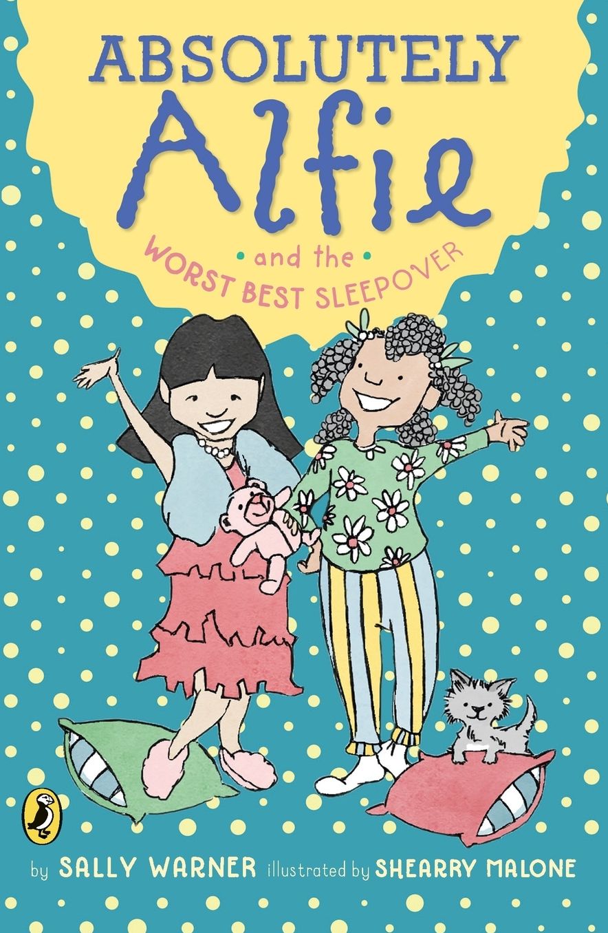 Absolutely Alfie and the Worst Best Sleepover