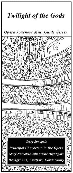 Wagner's Twilight of the Gods (Götterdämmerung)