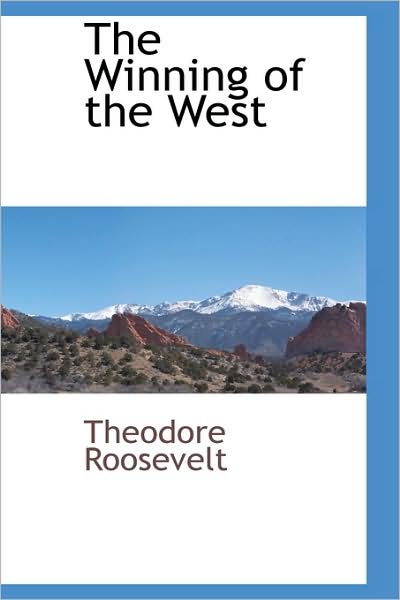 The Winning of the West