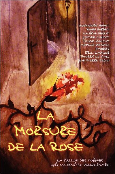 La Morsure de La Rose