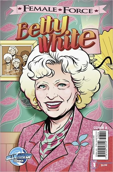 Female Force: Betty White (NOOK Comics with Zoom View)