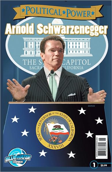 Political Power: Arnold Schwarzenegger (NOOK Comics with Zoom View)