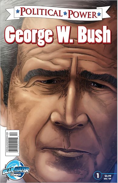Political Power: George W. Bush (NOOK Comics with Zoom View)