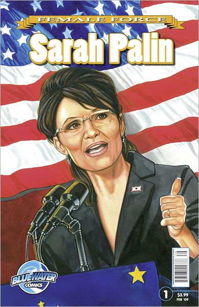 Female Force: Sarah Palin (NOOK Comics with Zoom View)