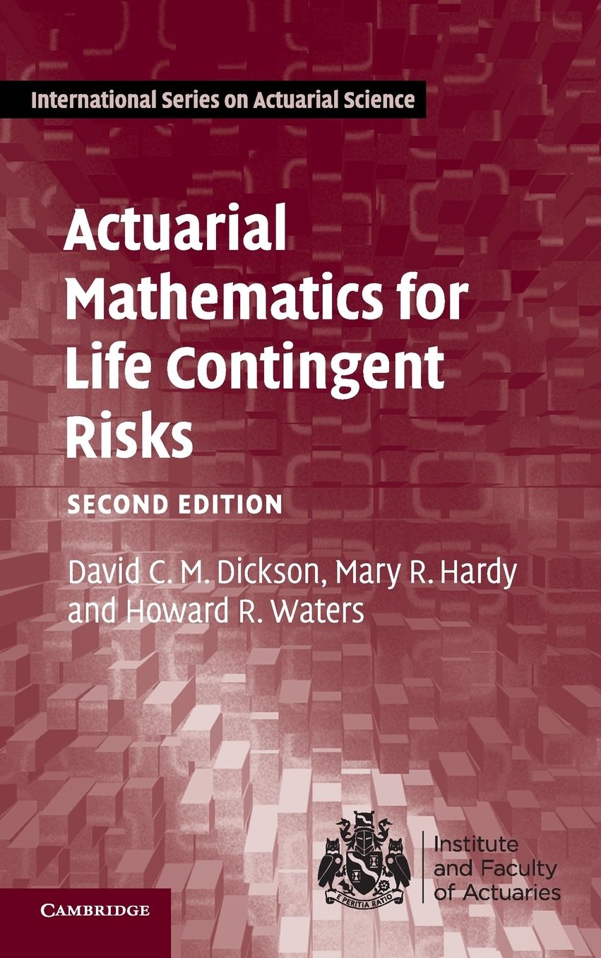 Actuarial Mathematics for Life Contingent Risks