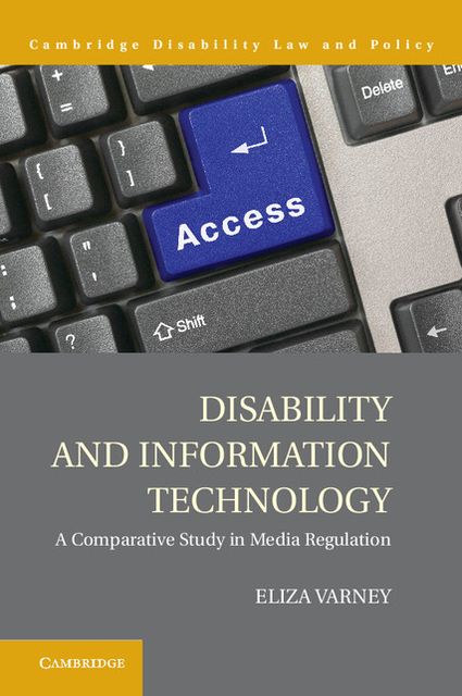 Disability and Information Technology: A Comparative Study in Media Regulation
