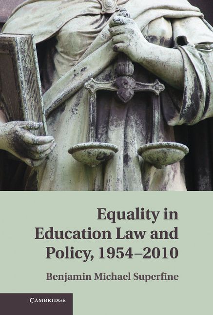 Equality in Education Law and Policy, 1954-2010